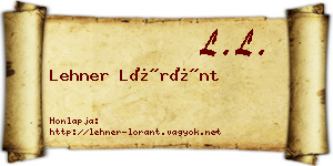 Lehner Lóránt névjegykártya
